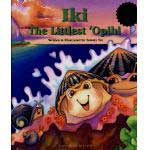 Iki, The Littlest Opihi